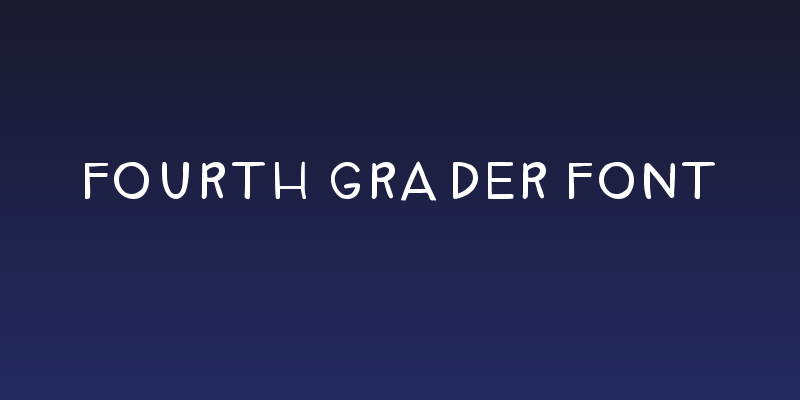 Fourth Grader Font Social Header