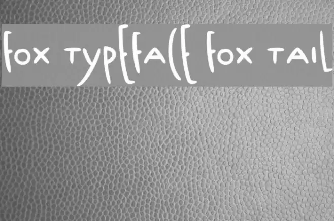 Fox Typeface Fox Tail Polices examples