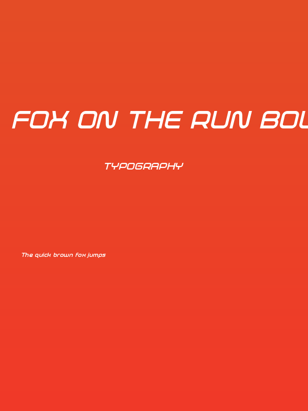 Fox on the Run Bold Italic Poster
