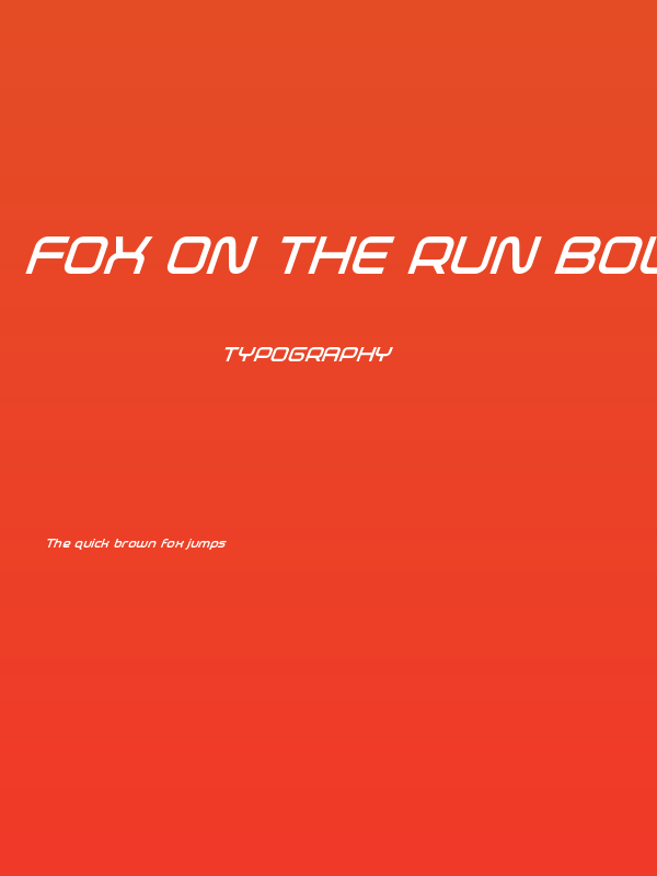 Fox on the Run Bold Super-Italic Poster