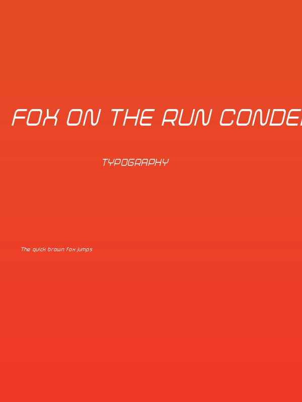 Fox on the Run Condensed Italic Poster
