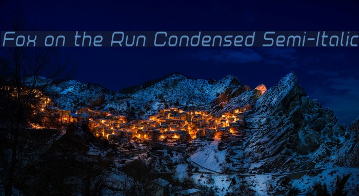 Fox on the Run Condensed Semi-Italic Font examples