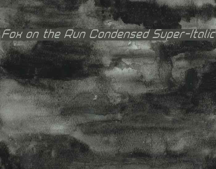 Fox on the Run Condensed Super-Italic Example 2