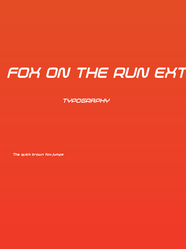 Fox on the Run Extra-Bold Italic Poster