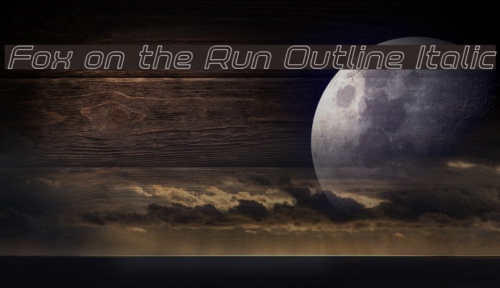 Fox on the Run Outline Italic Example 1