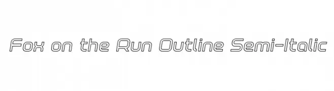 Fox on the Run Outline Semi-Italic  Frei Schriftart Herunterladen