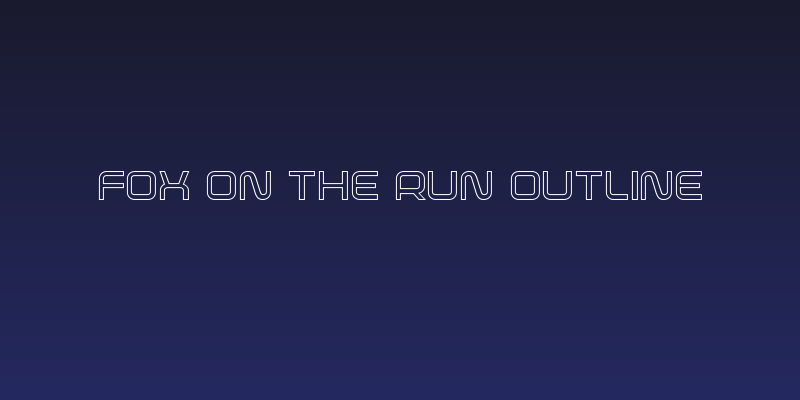 Fox on the Run Outline Social Header