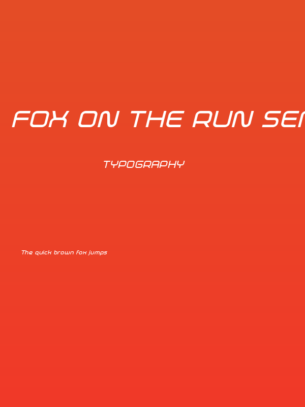Fox on the Run Semi-Bold Italic Poster