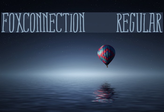 FoxConnection-Regular Font examples