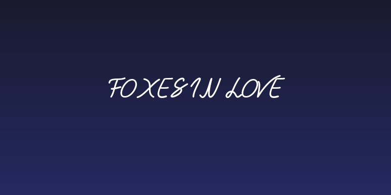 Foxes In Love Social Header