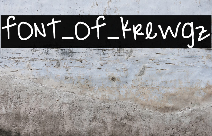 font_of_krewgz Font examples