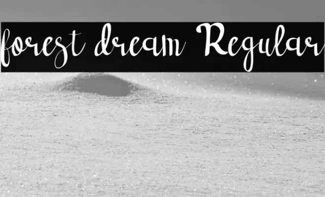 forest dream Regular Font examples