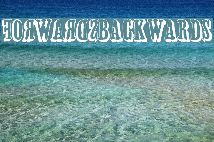 forwardsBACKWARDS Font examples