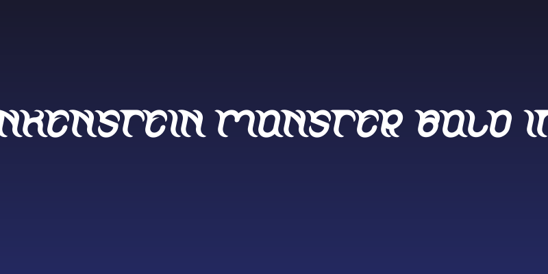 FRANKENSTEIN MONSTER Bold Italic Social Header