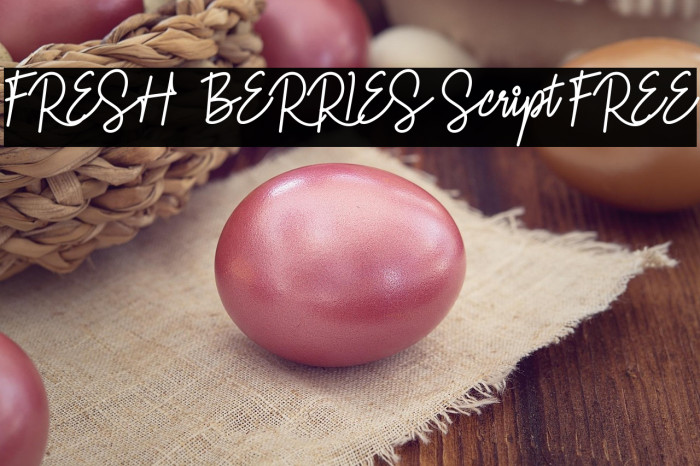 FRESH  BERRIES Script FREE Example 3