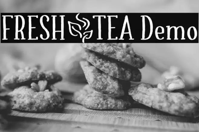 FRESH_TEA Demo Font examples