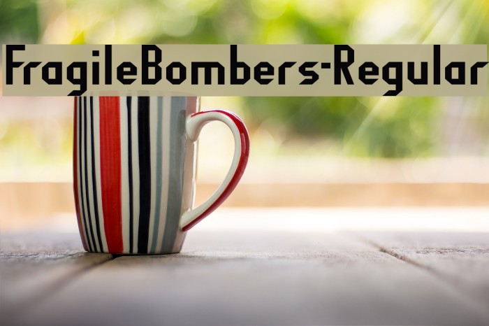 FragileBombers-Regular Font examples