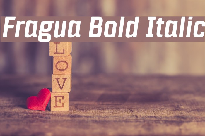 Fragua Bold Italic Font examples