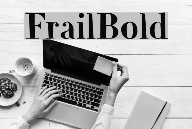FrailBold Font examples