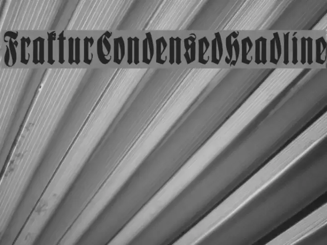 FrakturCondensedHeadline Font examples