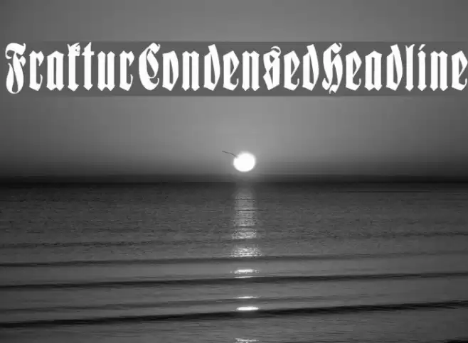 FrakturCondensedHeadline Font examples