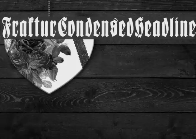 FrakturCondensedHeadline Font examples