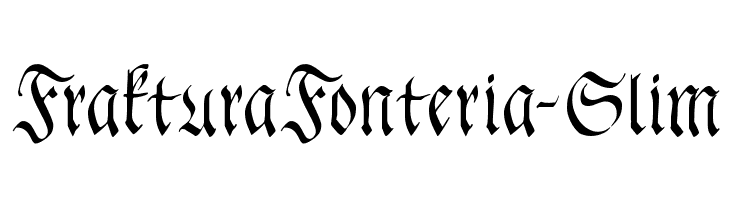 FrakturaFonteria-Slim Font