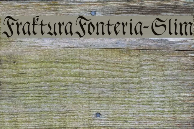FrakturaFonteria-Slim Example 3