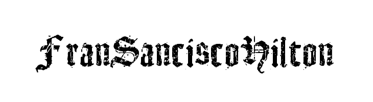 FranSanciscoHilton Schriftart