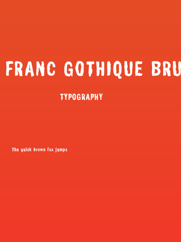 Franc Gothique Brush Poster
