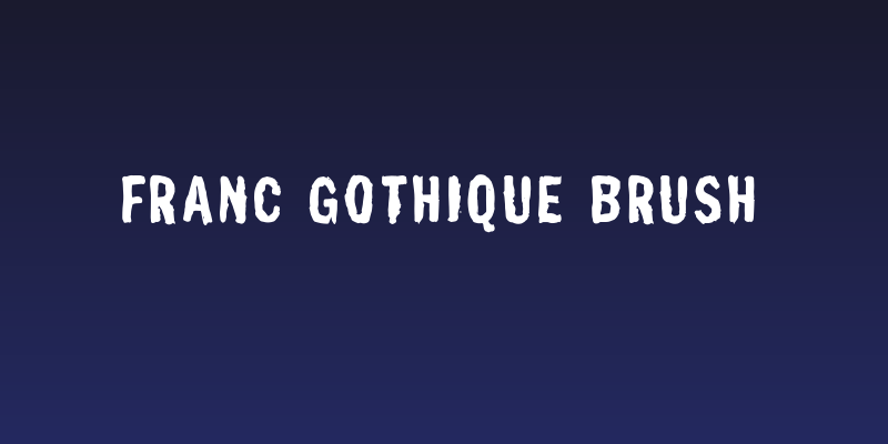 Franc Gothique Brush Social Header