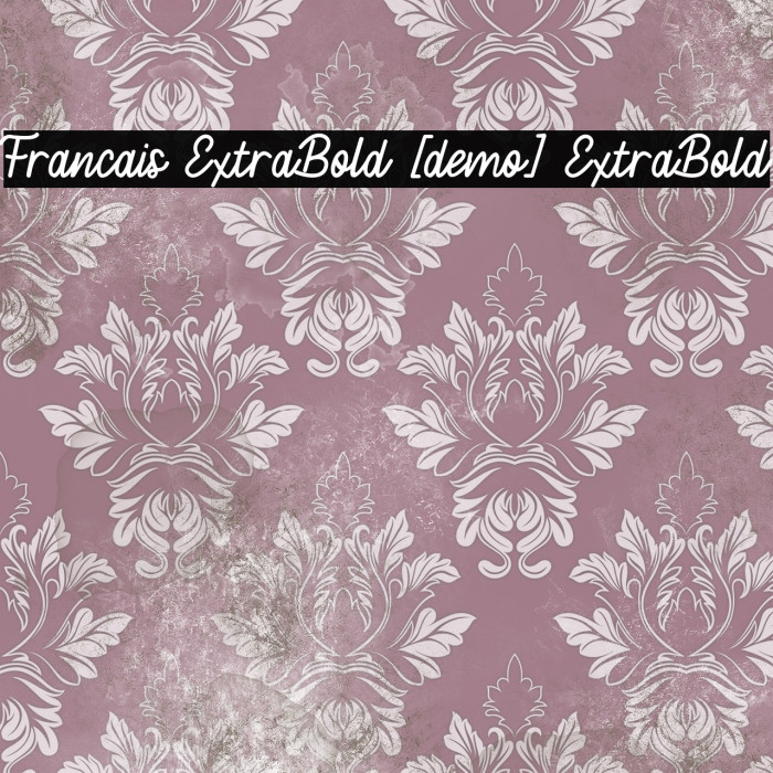 Francais ExtraBold [demo] ExtraBold Example 1