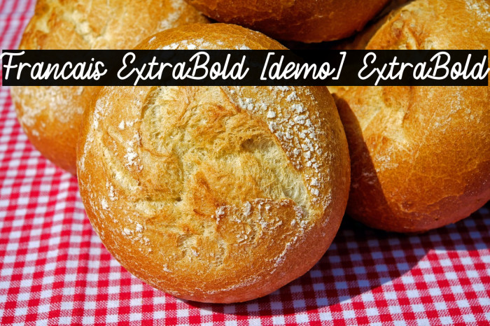Francais ExtraBold [demo] ExtraBold Example 2