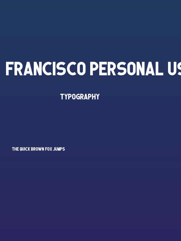 Francisco PERSONAL USE ONLY! Poster