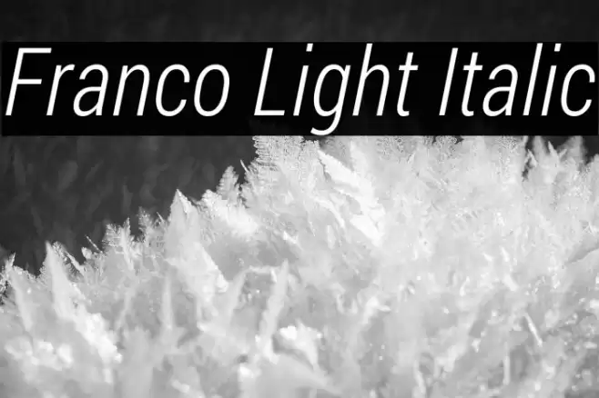 Franco Light Italic Font examples