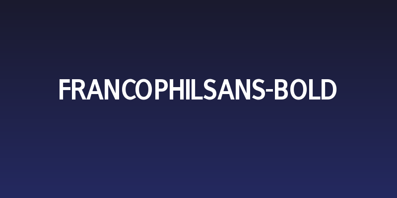 FrancophilSans-Bold Social Header