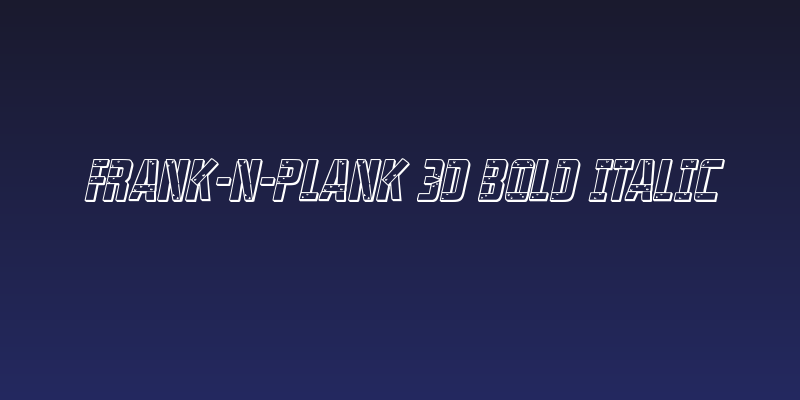 Frank-n-Plank 3D Bold Italic Social Header