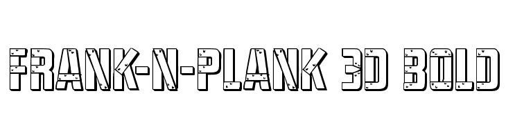 Frank-n-Plank 3D Bold  les polices de caractères gratuit tlcharger