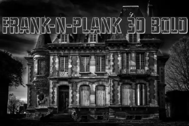 Frank-n-Plank 3D Bold Font examples