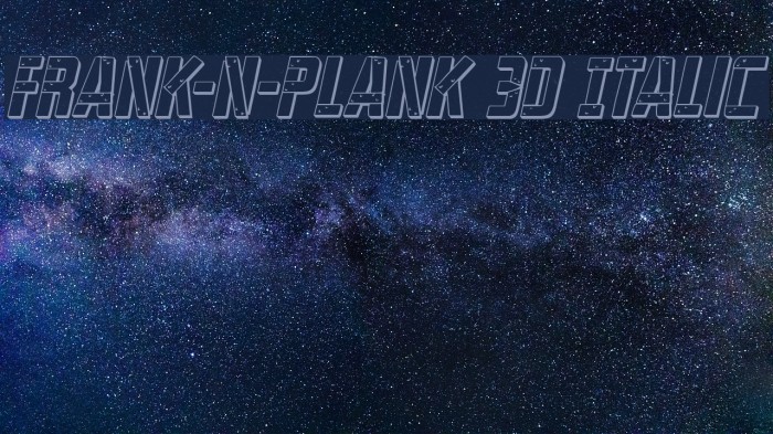 Frank-n-Plank 3D Italic Font examples