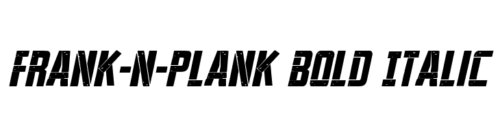 Frank-n-Plank Bold Italic Font
