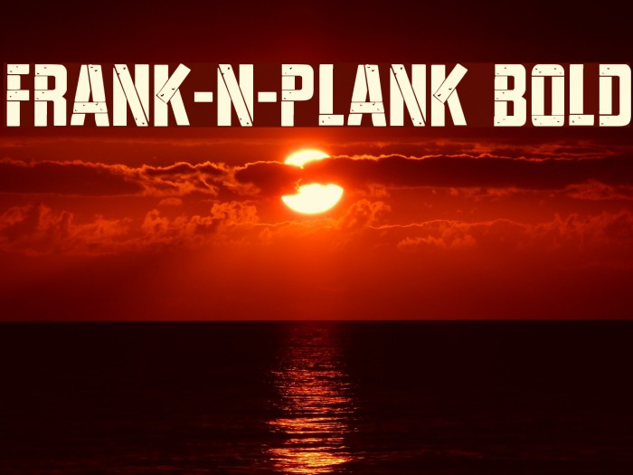 Frank-n-Plank Bold Font examples