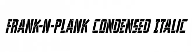 Frank-n-Plank Condensed Italic  フリーフォントのダウンロード