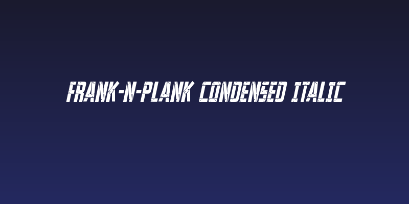 Frank-n-Plank Condensed Italic Social Header