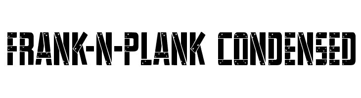 Frank-n-Plank Condensed  Frei Schriftart Herunterladen