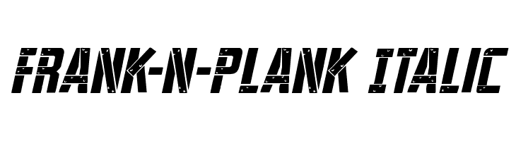 Frank-n-Plank Italic  Frei Schriftart Herunterladen