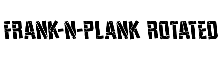 Frank-n-Plank Rotated  Frei Schriftart Herunterladen