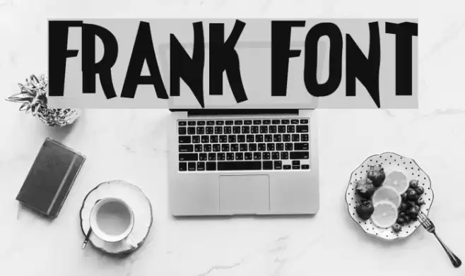 Frank Font examples