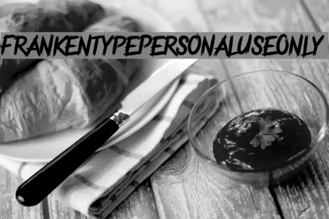 FrankentypePersonalUseOnly Polices examples