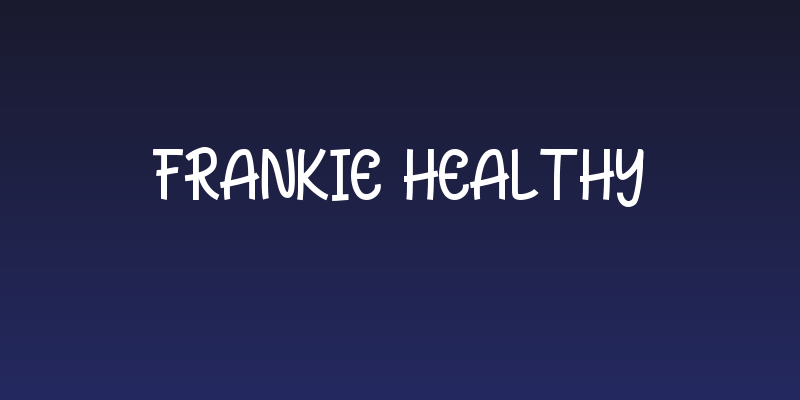 Frankie Healthy Social Header